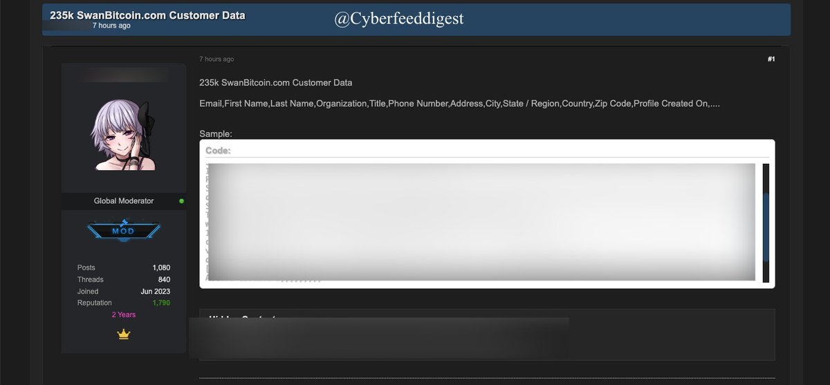 cyberfeeddigest's tweet image. “On a #darkweb forum, a user allegedly claims to sell a dataset of ~235k SwanBitcoin[.]com customer records. Includes basic personal info, according to the poster. #CyberThreatIntel 

#dataBreach #Darkweb