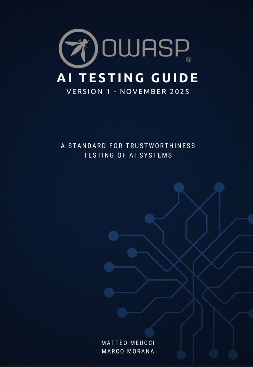 OWASP AI Testing Guide v1.0 - github.com/OWASP/www-proj…

The OWASP AI Testing Guide establishes the missing standard: a unified, practical, and comprehensive framework for trustworthiness testing of AI systems, grounded in real attack patterns, emerging global standards, and the