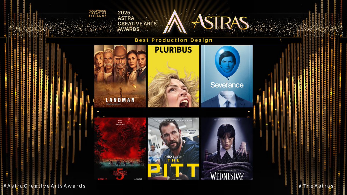 TheAstraAwards's tweet image. The Astra Creative Arts Awards TV Nominees for Best Production Design are:

Landman
Pluribus
Severance
Stranger Things
The Pitt
Wednesday

#Landman #Pluribus #Severance #StrangerThings #ThePitt #Wednesday #TheAstras #AstraCreativeArtsAwards