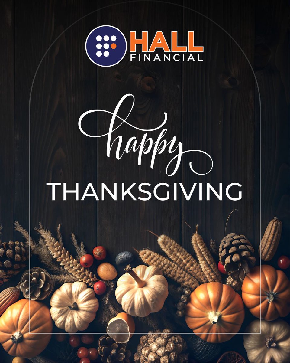HallFinancial's tweet image. Thankful for our dedicated team, our wonderful clients, and the communities we’re so proud to serve. 
From all of us at Hall Financial — Happy Thanksgiving! 🦃🏡
