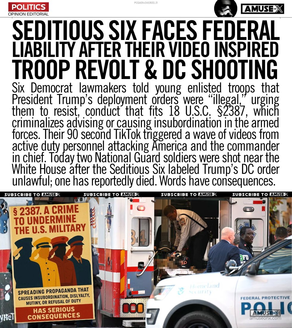 amuse's tweet image. COLOR REVOLUTION: The Seditious Six urged troops to defy Trump’s orders, and now a Guard soldier is dead near the White House. Their video fits 18 U.S.C. §2387 exactly. This demands prosecution.

Federal law 18 U.S.C. §2387 makes it a felony to advise or encourage…