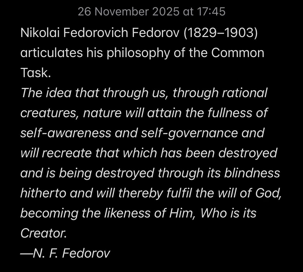 Le cosmisme est l'un des rares aspects positifs de la culture russe nihiliste. Fedorov prônait la guerre contre la natur