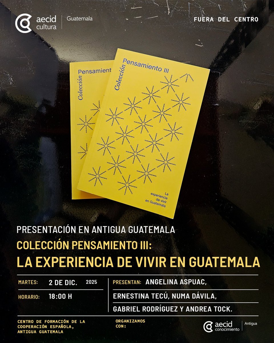 El libro “Colección Pensamiento III: La experiencia de vivir en Guatemala” llega a Antigua Guatemala. 📚 Reúne reflexiones que contribuyen a imaginar formas más justas de habitar el país, reconociendo que el diálogo y la memoria.

📅 2 de diciembre
🕕 18:00 h
📍<a href="/CFCEAntigua/">CFCE Antigua</a>
