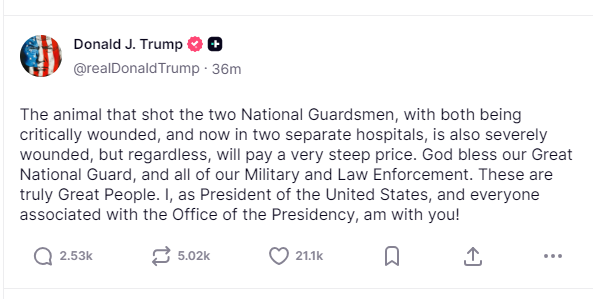 President Trump's statement on the Two National Guardsmen shot just blocks from the White House:  "The animal... will pay a very steep price."
