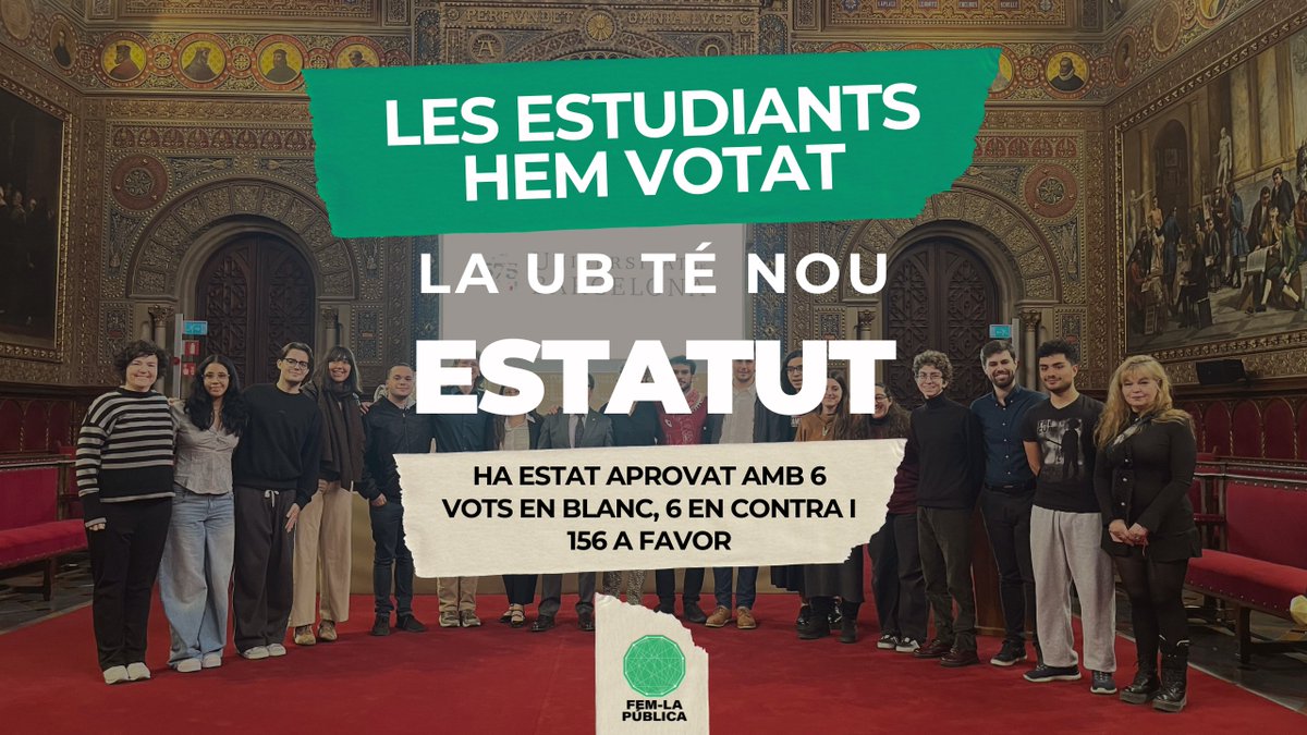 FemlaPublicaUB's tweet photo. Avui, 26 de novembre de 2025, l’estudiantat i la resta de la comunitat universitària hem viscut una jornada històrica: el Claustre Universitari de la UB ha aprovat per majoria el nou Estatut de la Universitat de Barcelona. https://t.co/KR8xVcGqJJ