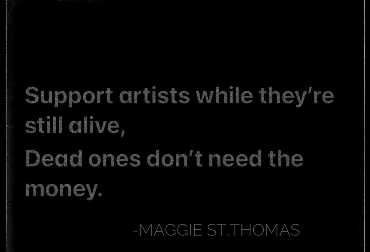 35mmMaggie's tweet image. Show the love before the eulogy. Dead artists don’t need the money, only the living ones do. #artistquotes #supportthearts #supportsmallbusiness #foodforthought #maggiestthomas #indieartist #authorquotes #lifeisgood #longbeachca #subjectpunk #35mmfilmlife

a.co/d/7mdYf9z
