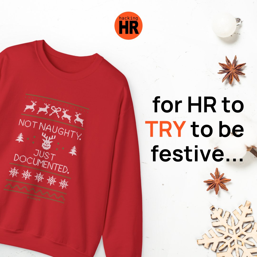 hacking_hr's tweet image. Every December, HR attempts the impossible:

✨ Spread holiday cheer
✨ Stay compliant
✨ Survive the office party
✨ And somehow approve PTO for 19 people who all want the same week off 😅

So this year, we’re embracing the chaos with our HR Ugly Christmas Sweater (Sweatshirt)…