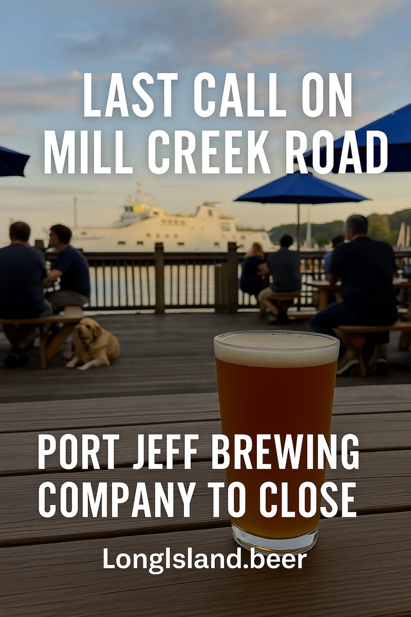 LIBreweries's tweet image. Port Jeff Brewing Co. is calling last call after nearly 15 years on Mill Creek Road. From Party Boat IPA to harbor deck nights, it helped shape LI craft beer. Read our tribute @ LongIsland.beer #PortJeffBrewing #PortJefferson #LongIslandBeer #DrinkLocal #NYBeer #CraftBeer