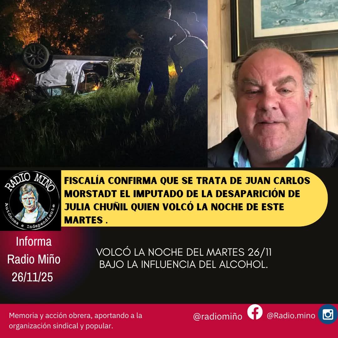 ⭕ EL IMPUTADO POR LA DESAPARICIÓN DE JULIA CHUÑIL, JUAN MORSTADT VOLCO ANOCHE BAJO LA INFLUENCIA DEL ALCOHOL.

Se informó que, a las 22:50 horas del martes, en el kilómetro 6.9 de la Ruta T-39, en la comuna de Los Lagos, personal policial acudió a un llamado al nivel 133