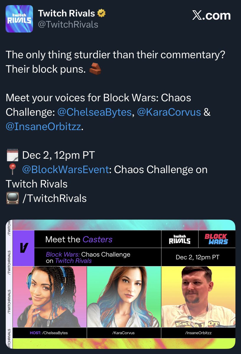 i must say that this is incredibly insane

i’ve been gunning for an opportunity to cast a Twitch Rivals for a long while now…

thank you all so much for the constant support and motivation boost, i’ll be sure not to let you, Twitch Rivals or Block Wars down 💙