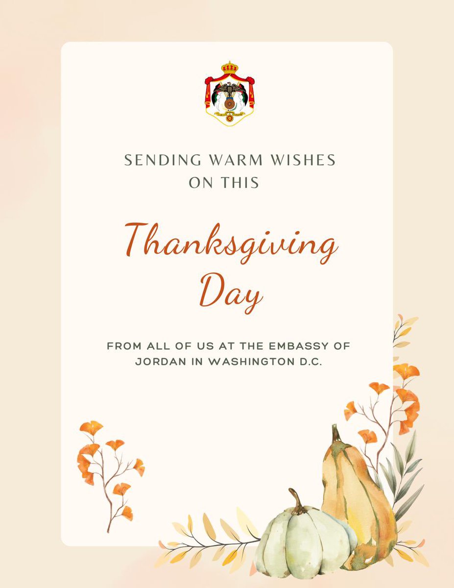 May your day be filled with gratitude, peace, and moments shared with those you love. We are grateful for the enduring friendship and partnership between Jordan and the United States.
Happy Thanksgiving from all of us at <a href="/JorEmbUS/">Jordan Embassy in Washington D.C.</a>. 🇯🇴🤝🇺🇸