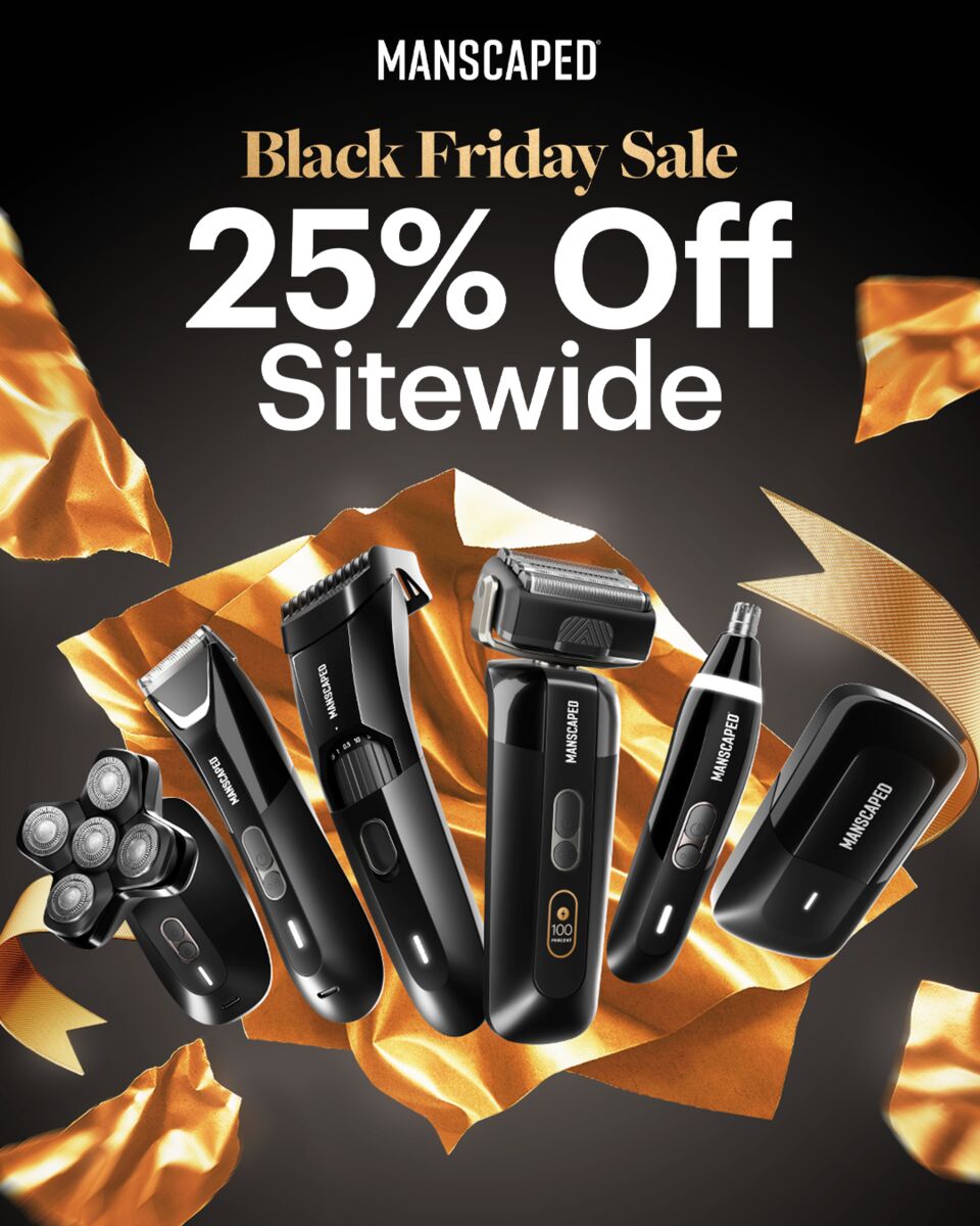 It’s the moment your grooming routine has been waiting for.
MANSCAPED’s Black Friday Sale (Nov 18 to Nov 30) is happening. Shop now to get 25% OFF sitewide before it’s gone at manscaped.com
 
#ad