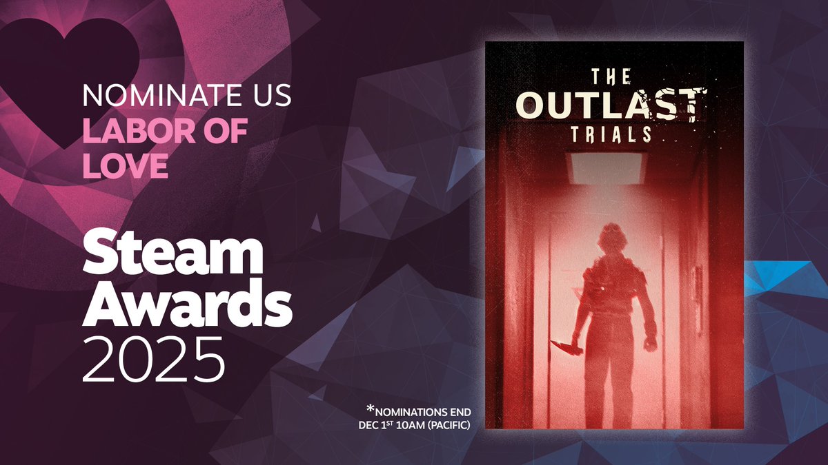 You survived Trials, met new characters, and helped shape this nightmare alongside us. ❤️‍🩹 Nominate #TheOutlastTrials in the 2025 Steam Awards Labor of Love category! Your support means everything to us, Reagents and we look forward to sharing what's coming next with you all very
