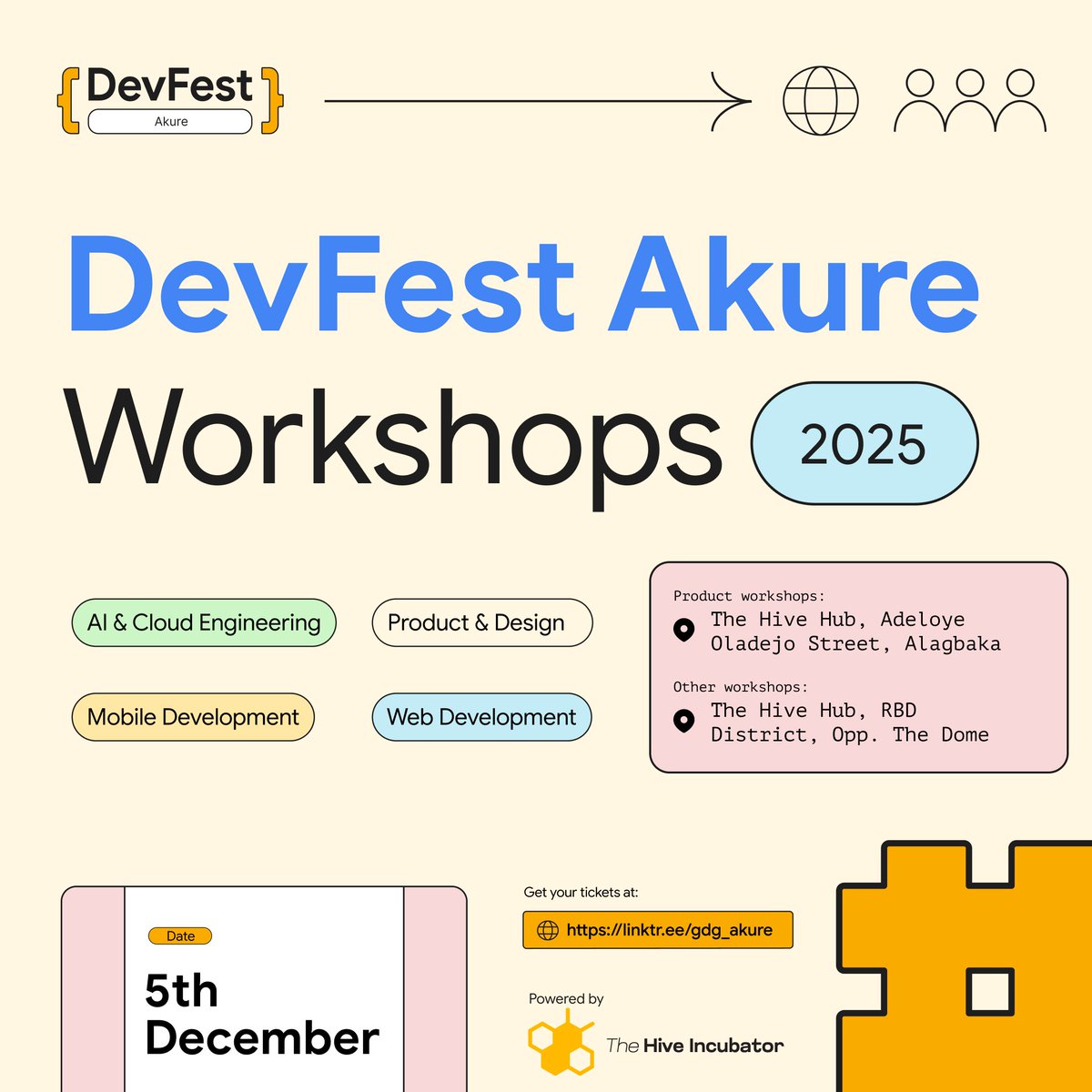 gdg_akure's tweet image. DevFest Akure 2025 Workshops are LIVE! 🧑‍💻
AI, Cloud, Product, Design, Mobile, Web — pick your track

📍 Venues:
• Product → The Hive Hub, Adeloye Oladejo
• Others → The Hive Hub, RBD District (Opp. The Dome)

Powered by The Hive Incubator 
📅 Dec 5
🔗 linktr.ee/gdg_akure