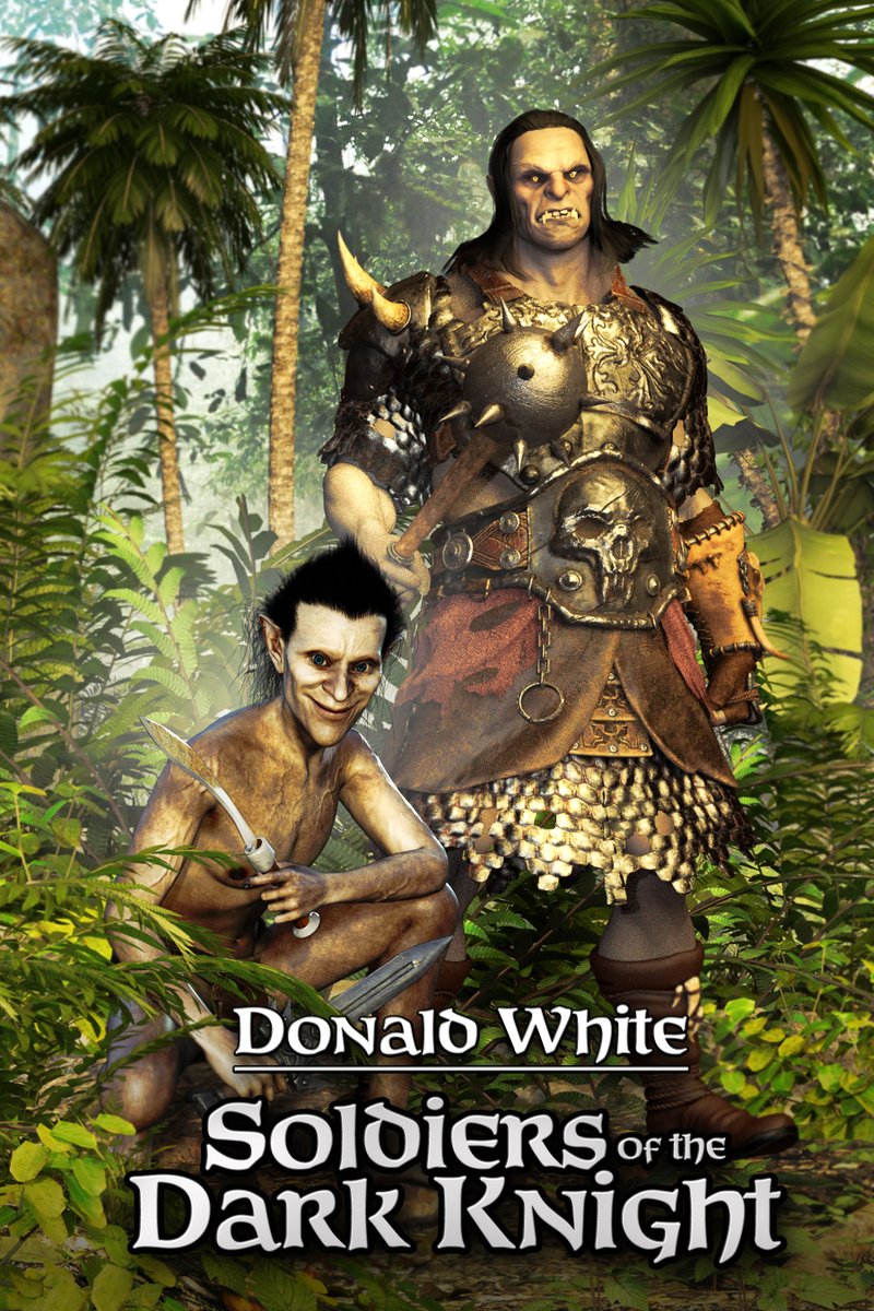 NameDonaldWhite's tweet image. An excerpt from my #epic #fantasy novel about orcs and goblins, entitled Soldiers of the Dark Knight:   
      thedonaldwhitewritersblog.blogspot.com/2025/11/an-exc…