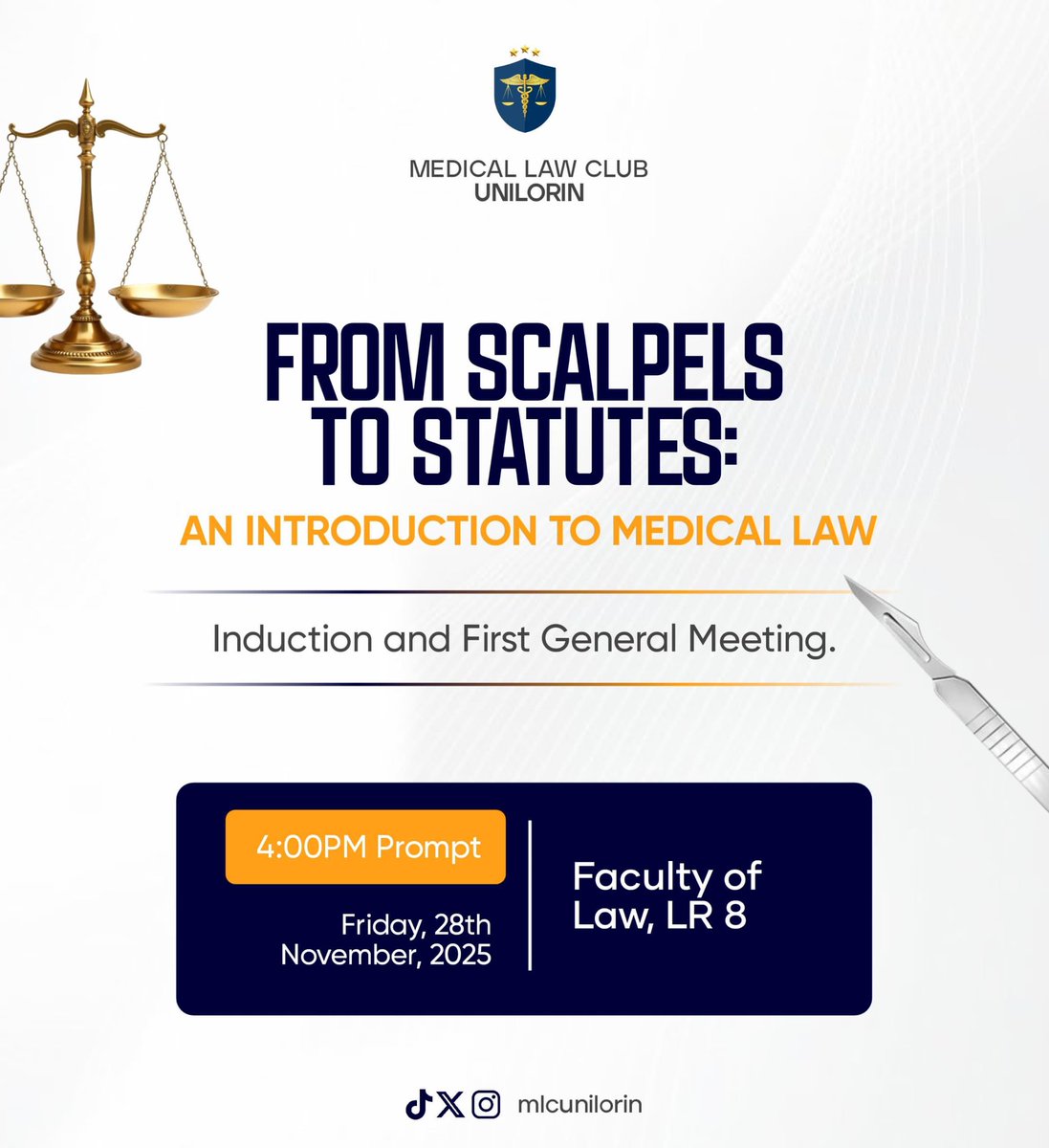 mlcunilorin's tweet photo. MEDICAL LAW CLUB, UNILORIN
Advancing Justice to Healthcare

1ST GENERAL MEETING &amp; INDUCTION!

EVENT DETAILS:
• Topic: From Scalpels to Statutes: An Introduction to Medical Law 
• Date: Friday, November 28, 2025 
• Time: 4:00 PM 
• Venue*: Faculty of Law, LR 8 

©️MLC 25/26 https://t.co/MSUN8L4A4f