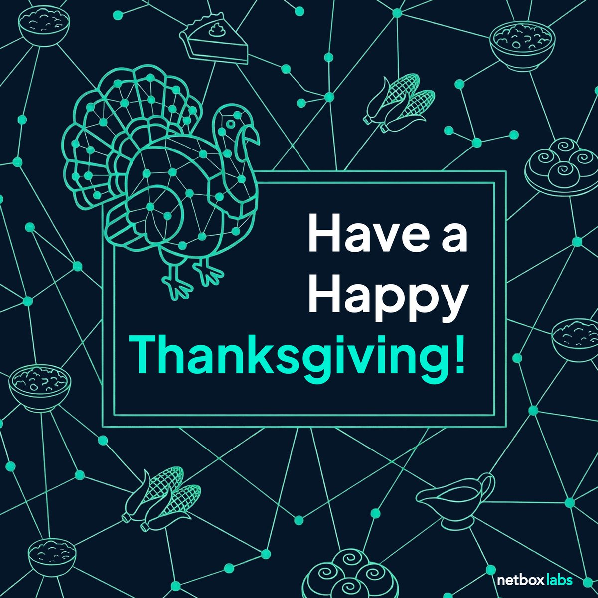 Happy Thanksgiving from the NetBox Labs team. Grateful for our community, partners, customers, and open source contributors who make NetBox better every day. 

Your collaboration and trust mean everything. 

Thank you.