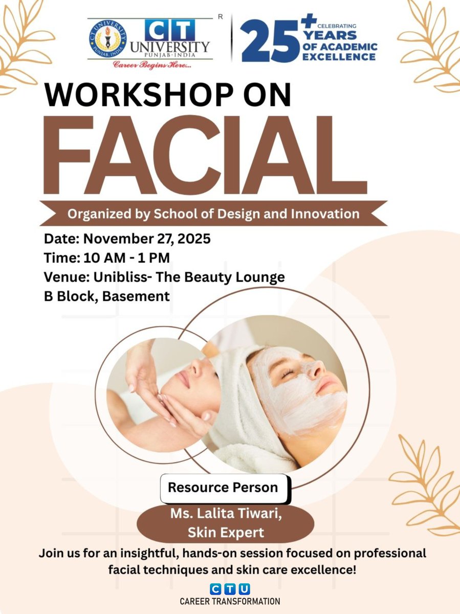 CT_University's tweet image. ✨ WORKSHOP ON FACIAL ✨
Organized by the School of Design &amp;amp; Innovation

Get ready for a hands-on, glow-boosting session on professional facial techniques and expert skincare! 💆‍♀️✨

Join us to learn, practice, and elevate your skincare skills! 🌿✨