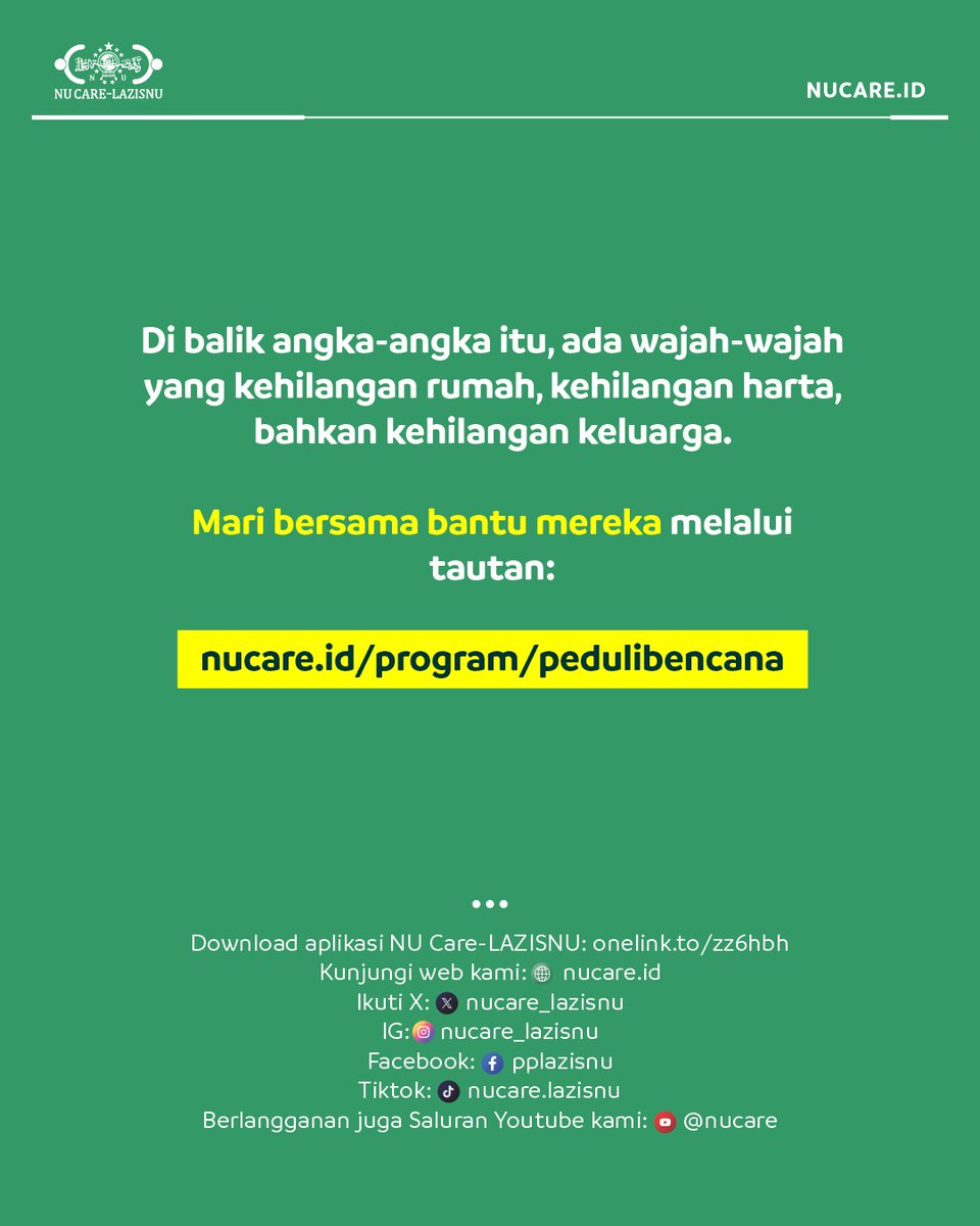 nucare_lazisnu's tweet photo. Indonesia kembali diuji. Data pada 26 November 2025 mencatat bahwa berbagai wilayah di Tanah Air sedang dilanda bencana beruntun—banjir, longsor, gempa bumi, tanah gerak hingga erupsi Gunung Semeru. 

 Di Sumatera Utara, banjir dan longsor menewaskan 10 orang, melukai puluhan, dan memaksa 3.000 warga mengungsi, diperparah gempa M 4,5 yang menambah kepanikan. Jawa Tengah dilanda banjir besar di Kebumen, sementara Pasuruan dan Ciamis menghadapi banjir akibat tanggul jebol dan luapan sungai. Longsor pada 13 November di Cilacap dan Banjarnegara menelan 31 korban jiwa, lebih dari 20 orang hilang, dan ratusan rumah rusak.

Di saat yang sama, erupsi Gunung Semeru menyelimuti desa dengan abu vulkanik dan memaksa ratusan warga mengungsi. Di balik laporan ini, ada keluarga yang kehilangan rumah dan harapan, anak-anak yang tidur di tenda pengungsian, serta warga yang bertahan dalam kecemasan sambil menunggu bantuan datang.

Di balik angka-angka itu, ada wajah-wajah yang kehilangan rumah, kehilangan harta, bahkan kehilangan keluarga. Mari bersama bantu mereka dengan cara klik https://t.co/rewhquHx1g

Kunjungi https://t.co/mRAdIdvMnT
Instagram: nucare_lazisnu
Facebook: NU Care-LAZISNU
Tiktok: nucare.lazisnu
X: nucare_lazisnu
Subscribe juga Youtube Channel kami: NU CARE

#NUCare #LAZISNU