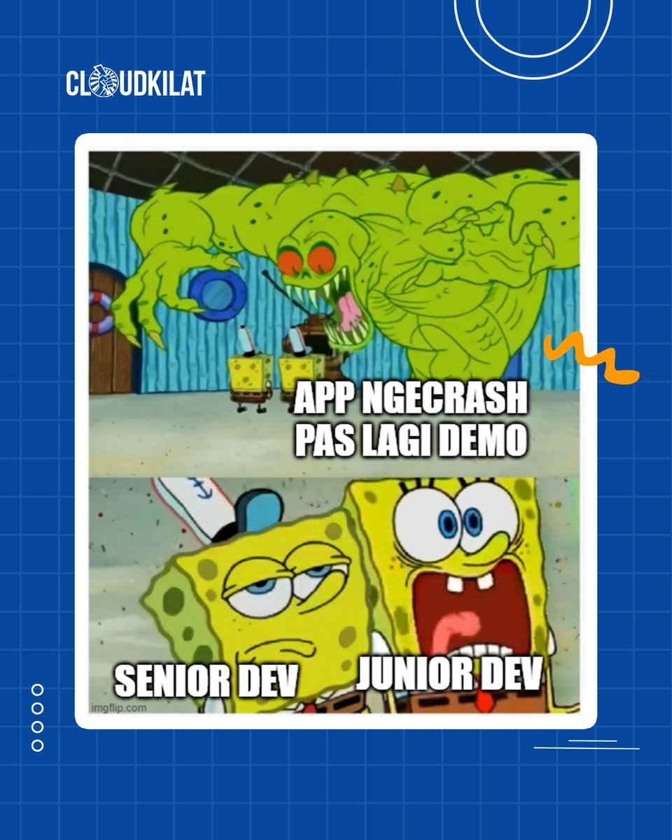 cloudkilat's tweet image. Udah biasa.

#itmemes #programmingmemes #codingmemes #programmermeme #developermeme #programmerjokes #developerjokes