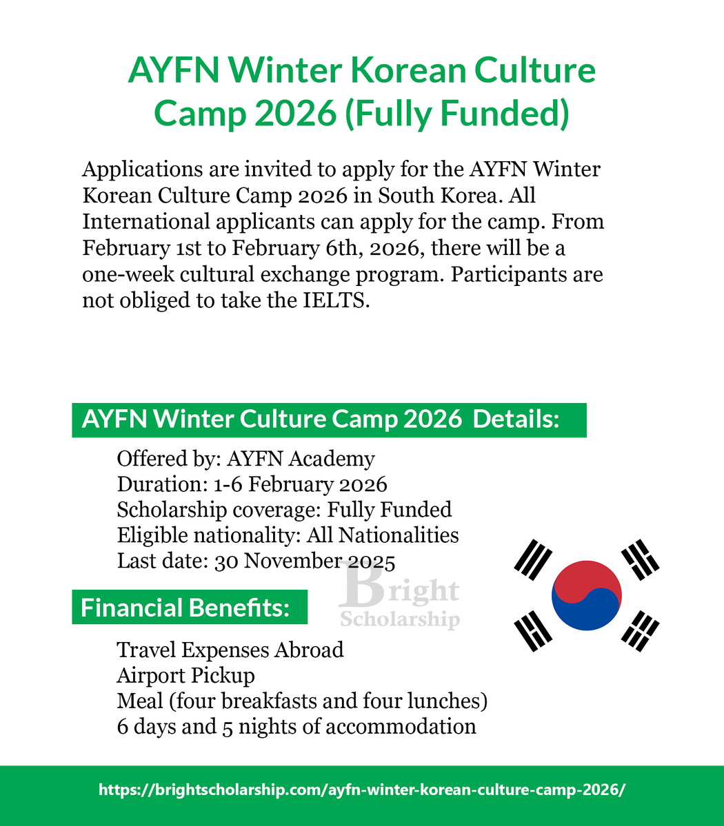 BrightSship's tweet image. AYFN Winter Korean Culture Camp 2026 (Fully Funded)

Duration: 1-6 February 2026
Eligible nationality: All Nationalities
Award country: South Korea
Last date: 30 November 2025

Apply Link: brightscholarship.com/ayfn-winter-ko…

#BrightScholarship #FullyFunded #WinterCamp #Korea