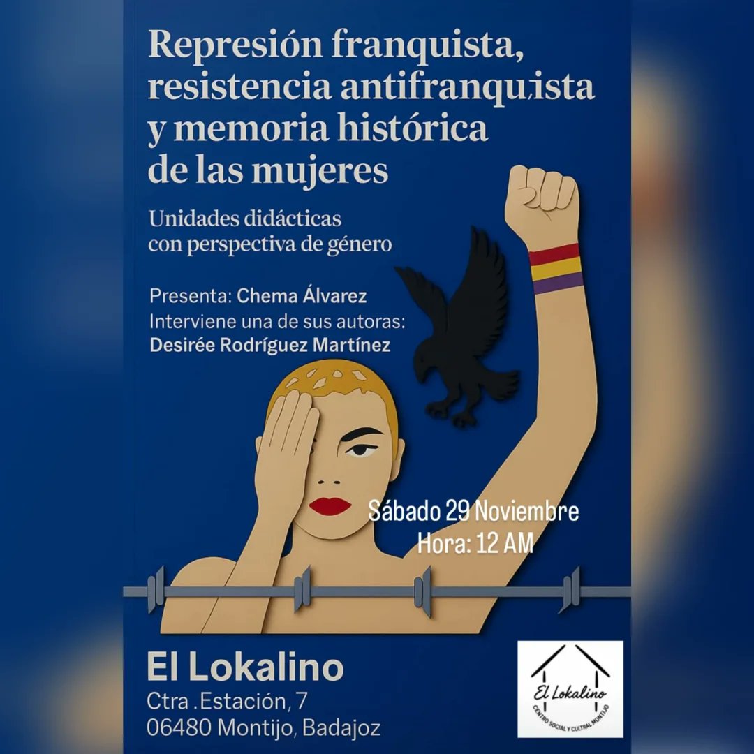 Presentación este sábado en Montijo de la publicación Represión franquista, lucha antifranquista y memoria histórica de las mujeres (destinada a facilitar al sistema educativo el deber de memoria histórica). Presenta Chema Álvarez, interviene una de sus autoras