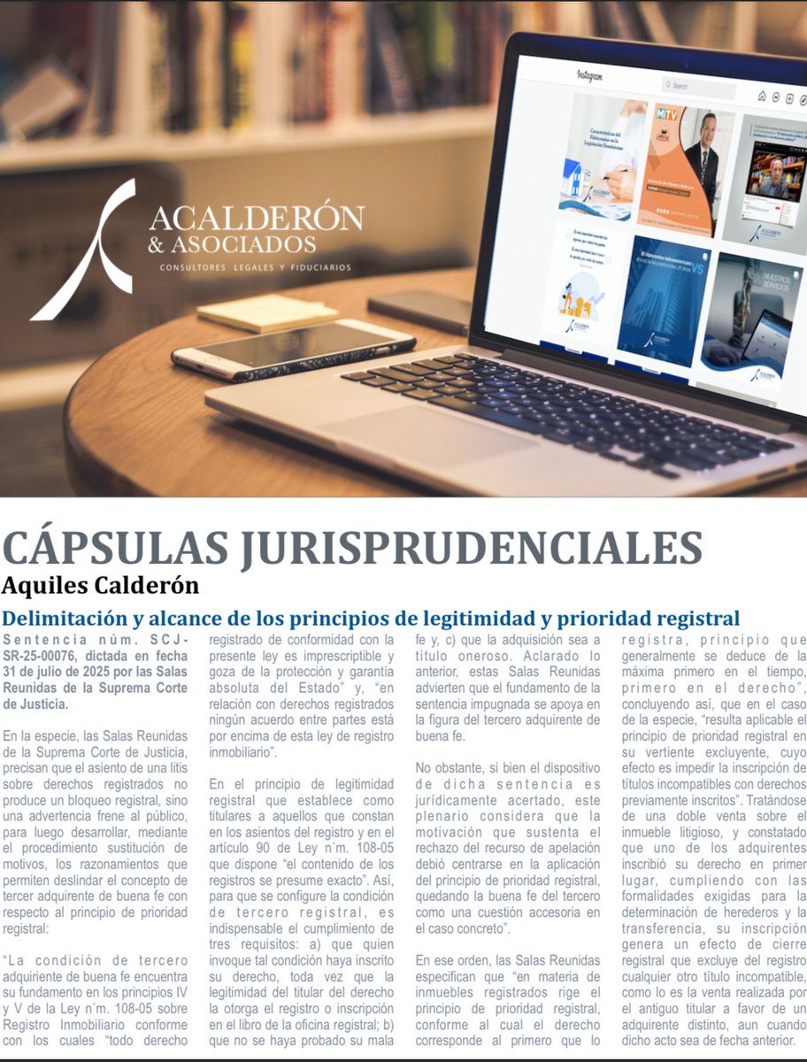En nuestras  #CápsulasJurisprudenciales de hoy, la delimitación de los principios de prioridad y legitimidad registral, en función del concepto de “tercer adquiriente de buena fe”, a la luz de la sentencia SCJ-SR-35-00076 dictada por las Salas Reunidas de la S.C.J. el 31-7-2025.