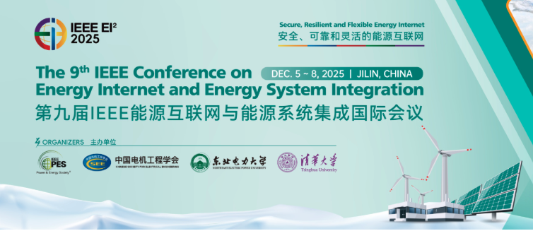 ieee_pes's tweet image. 📌 Register today!  For the 2025  IEEE Conference on Energy Internet and Energy System Integration (IEEE EI² 2025) in Jilin, China from 5 December - 8 2025.

Learn more: bit.ly/4hYSlOZ

#ieeepes #E12 #energysystem #energysources