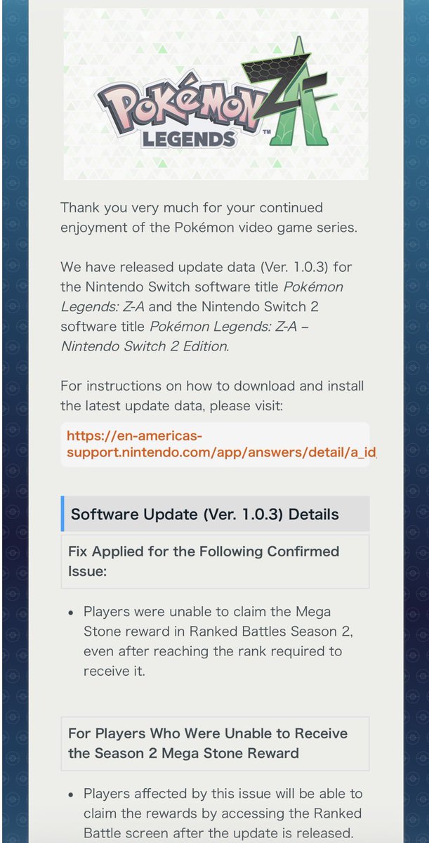 A patch has been released for Pokémon Legends Z-A to address an issue where some players were unable to obtain their Mega Stone reward despite completing the Ranked Battle requirements. Players affected will be able to claim the stone by accessing Ranked after updating.