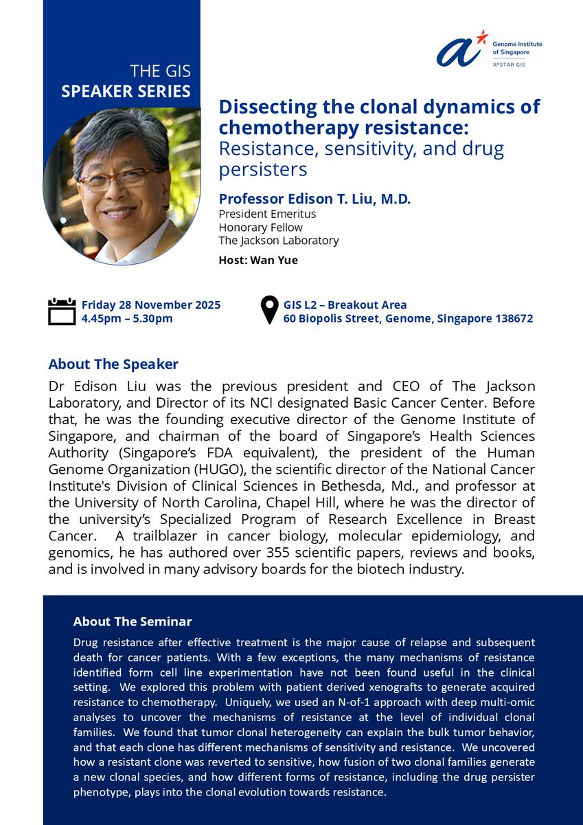 astar_gis's tweet image. GENOME: THE GIS SPEAKER SERIES🧬   

Join us for the upcoming seminars tomorrow Friday, 28 November 2025, hosted by Dr. Wan Yue:

Dr. Yijun Ruan, Professor, Zhejiang University
4.00pm – 4.45pm

Professor Edison T. Liu, President Emeritus and Honorary Fellow, The Jackson…