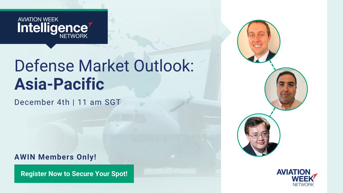 AviationWeek's tweet photo. AWIN Members! Join our defense analysts as they address the drivers of demand in Asia-Pacific, examine the regionβs key aerospace programs, and assess the key trends and opportunities in the military aircraft market. https://t.co/ObOTNAX6EV #AWINData https://t.co/g3sKwYkISd
