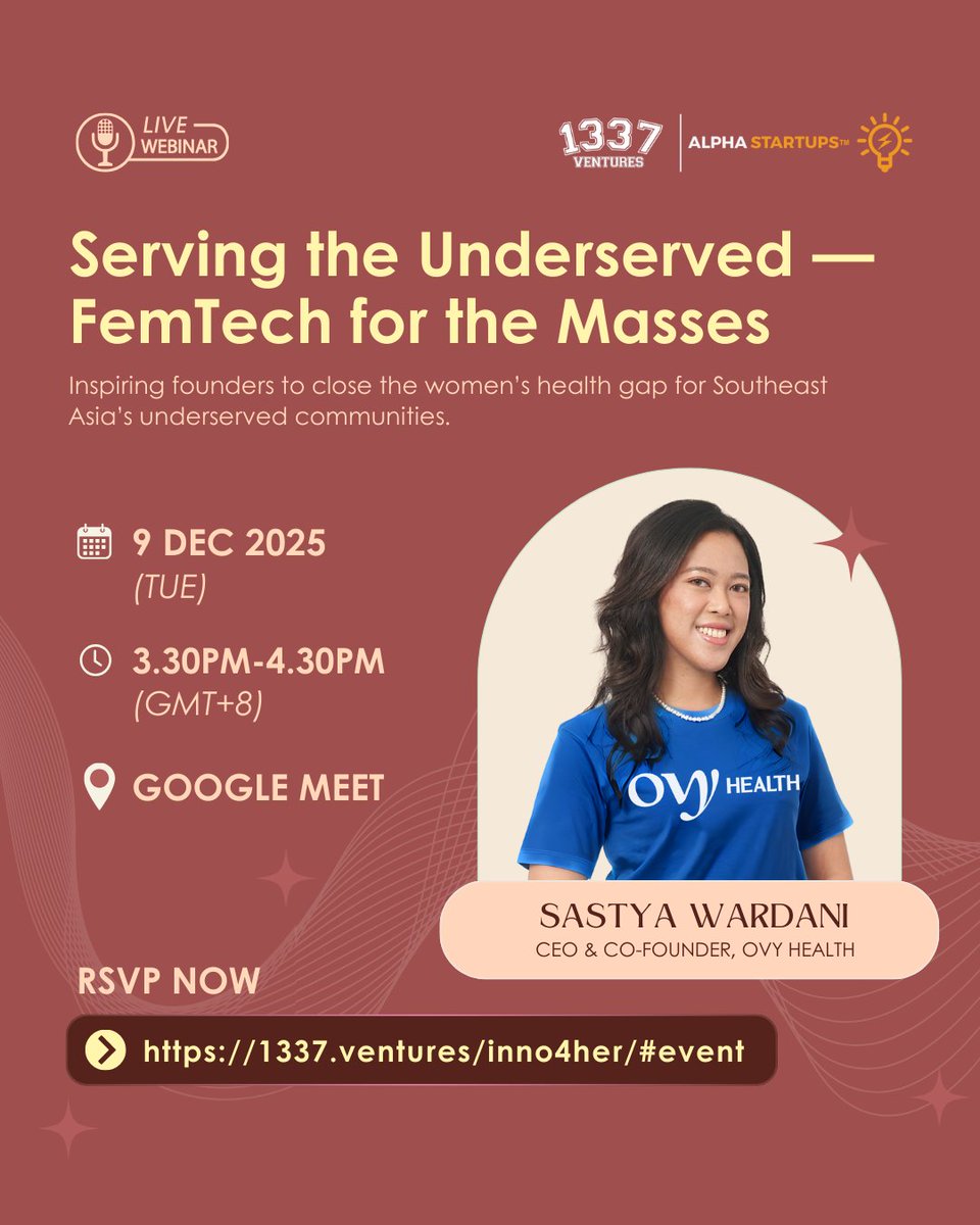 Join Sastya Wardani, CEO &amp; Co-Founder of Ovy Health, to learn how to design products that truly serve all women. Learn about real barriers, community-led solutions, and practical tips for founders in women’s health. RSVP: 1337.ventures/inno4her/#event