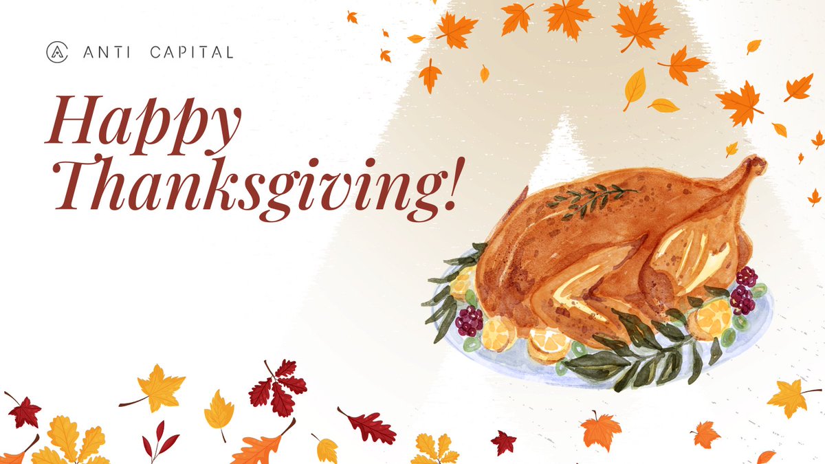 Anti__Capital's tweet image. Happy Thanksgiving! 🦃 A huge thank-you to our partners and colleagues for your continued support throughout the year. Wishing you and your loved ones a wonderful holiday!

#AntiCapital #Thanksgiving #HolidaySeason