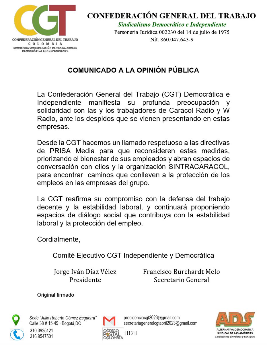 CGT democratica e independiente llama a Directivas del grupo <a href="/Prisamediaco/">Prisa Media Colombia</a> para que reconsideren despidos en  <a href="/NoticiasCaracol/">Noticias Caracol</a> y  <a href="/WRadioColombia/">W Radio Colombia</a> por bien de sus empleados y abran diálogo con <a href="/SintraCaracoltv/">Sindicato CaracolTV</a>, para buscar  la protección de los empleos del grupo <a href="/fcarrilloflorez/">Fernando Carrillo F.</a>.