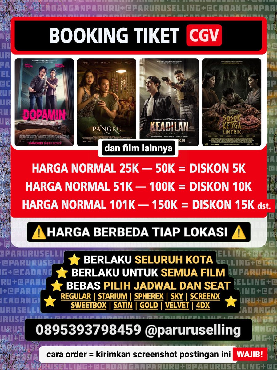 🩶 OPEN jastip PROMO
nonton siang sore malem HARI INI ini bisa order tiket sekarang🙄

✅ READY bioskop CGV
SOSOK KETIGA LINTRIK
KEADILAN
PANGKU
DOPAMIN
AGAK LAEN
SAMPAI TITIK
MALIN KUNDANG
ZOOTOPIA
WICKED
⚠️ DLL

diskon buat SENDIRI berdua sekeluarga🙂 langsung ke wa okk wts