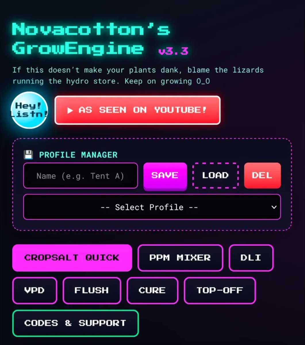 nova2cotton's tweet image. Okay Growmies, Novacotton’s GrowEngine Ver 3.3 is LIVE! 🚀

This is the biggest update yet. We’ve gone full dashboard mode. …-growengine-ultra-3-weeee.netlify.app (link will probably change when i update O_O my beacons page will always have a updated link!) 

💾 Profile Manager &amp;amp; SavesFinally!…