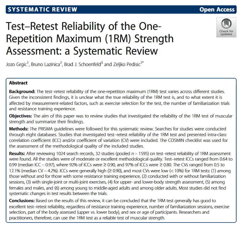 Test-Retest Reliability of the One-Repetition Maximum (1RM) Strength Assessment: a Systematic Review

pubmed.ncbi.nlm.nih.gov/32681399/