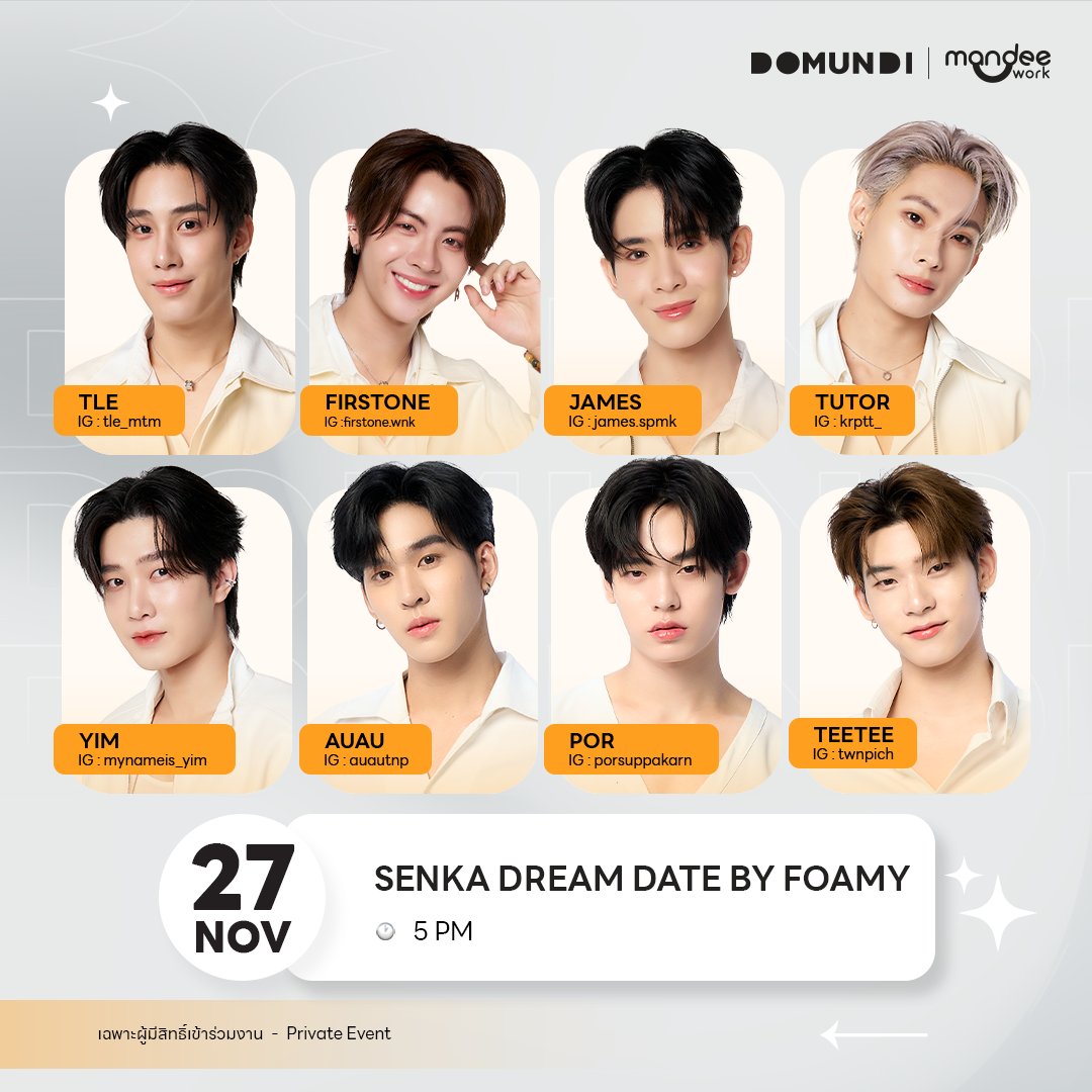 DomundiTV's tweet image. #DMDschedule 

🗓️ : 27.11.2025

Senka Dream Date By Foamy 

🙋🏻‍♂️ : @TLE_mtm @firstone_wnk
@Jamessu_w @TutorKrp 
@mynameis_yim @Auautnp
@porsuppakarn @twnpich 
⏰️ : 17.00 น. | 5 PM (GMT+7) 
📢 : เฉพาะผู้มีสิทธิ์เข้าร่วมงาน

#️⃣ : TBC

#TLE_mtm #FirstOne #JamesSu
#TutorKrp…