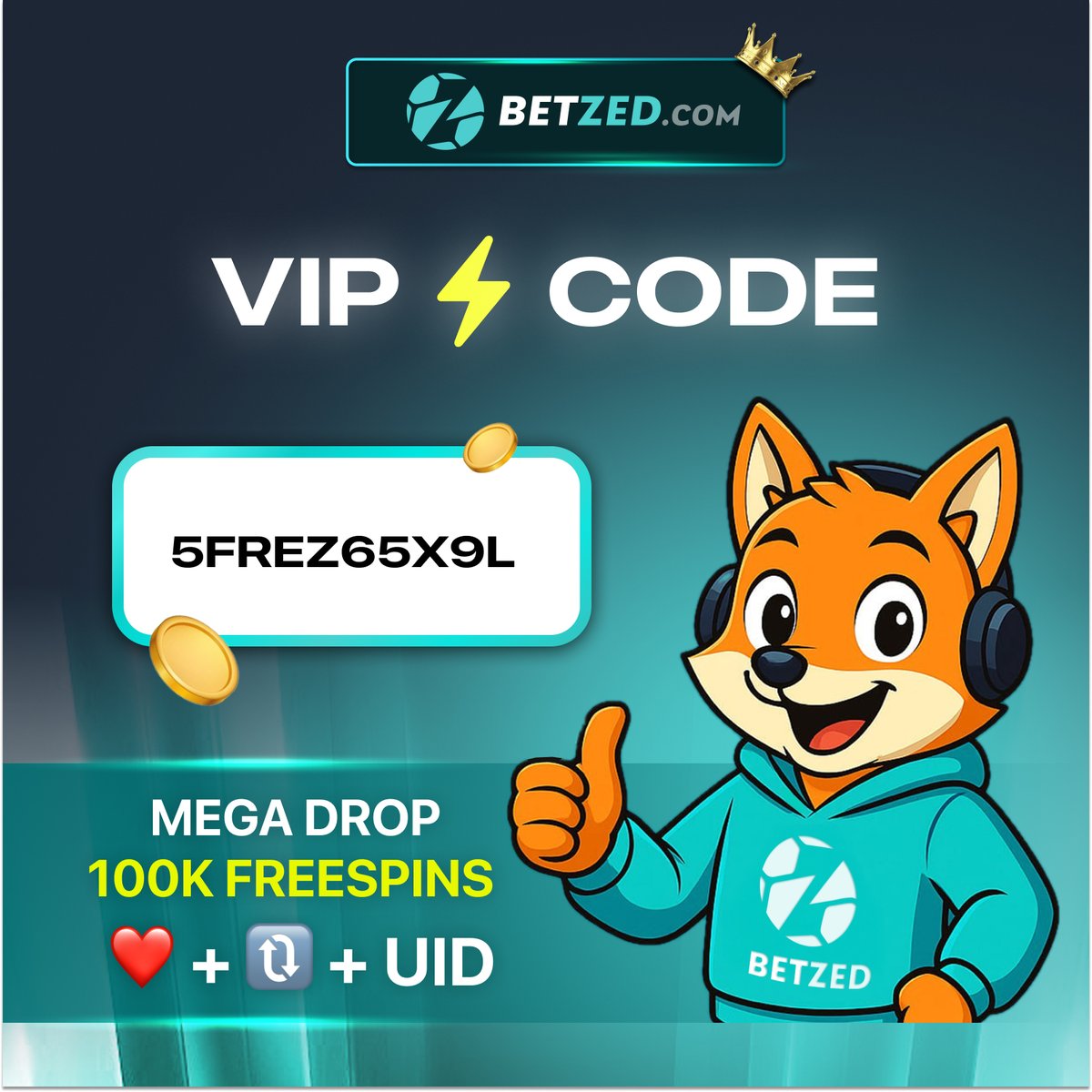 🎁 VIP CODE GIVEAWAY

Code: 5FREZ65X9L
💸 Reward $4 bonus instantly!
✅ Eligible for users who have wagered ≥ $10,000 within the last 7 days
➡️ Redeem here: betzed.com/rewards?c=XBon…

👉 Receive Free Spin = ❤️ + 🔃 + UID

Enter and keep spinning for bigger wins! 🎰🔥
#FreeSpins