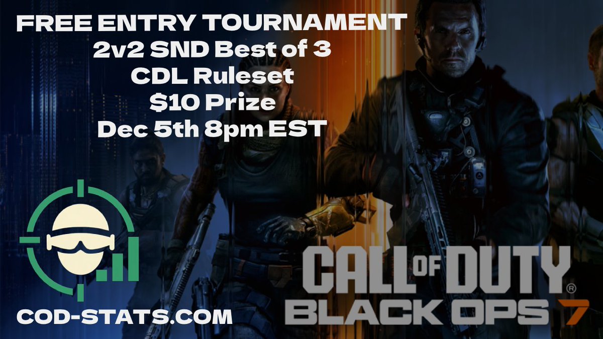 _CODStats's tweet image. Get ready for our FREE ENTRY kickoff tournament:
⚔️ 2v2 Search &amp;amp; Destroy
🎮 Best of 3
📜 Official CDL Ruleset
💰 $10 Prize to the Winners!

📅 December 5th 8PM EST

Sign up now: cod-stats.com/tournaments.php

#codtourney #codleague #codevent #esports #2v2 #codsnd #callofduty #cod #1v1