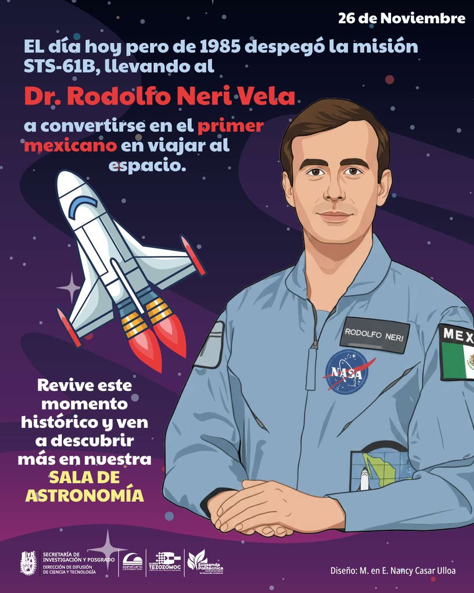 PLEE_IPNoficial's tweet photo. Hoy, 26 de noviembre, se cumplen 40 años de que el Dr. Rodolfo Neri Vela se convirtió en el primer mexicano en viajar al espacio a bordo de la misión STS-61B.
Un hito que celebra el talento mexicano y nos impulsa a seguir explorando. ¡Orgullo nacional! 🇲🇽
#OrgulloMexicano #STS61B https://t.co/AKiOp3gyhH