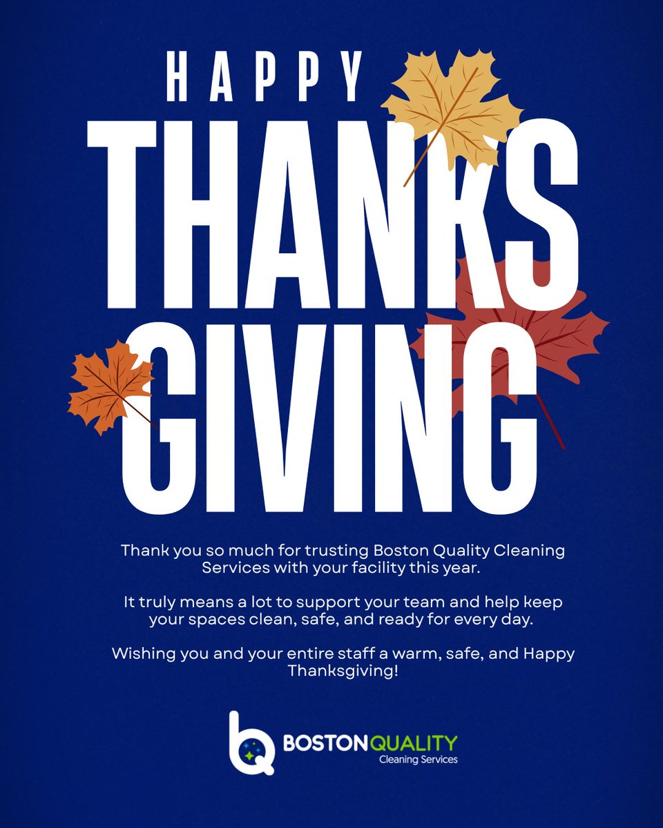 BostonCleaning's tweet image. Thank you to every client who relies on Boston Quality Cleaning Services. 

For 20+ years, your trust has allowed us to serve facilities of all kinds with consistent quality, trained staff, eco-friendly methods, and reliable support. 

Wishing you a warm, safe Thanksgiving! 🧡✨