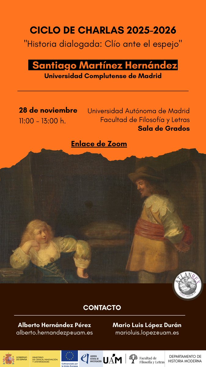 6ª SESIÓN II Ciclo de Charlas "Historia Dialogada: Clío ante el espejo"
🗣️ Santiago Martínez Hernández (<a href="/UCM_dhmyc/">Dpto. Hª Moderna e Hª Contemporánea (UCM)</a>)
📅 29 de noviembre
⏰ 11:00-13:00
🏛️ Sala de Grados, <a href="/FyL_UAM/">Filosofía y Letras | UAM</a>
Retransmisión a través de us06web.zoom.us/j/89850804365