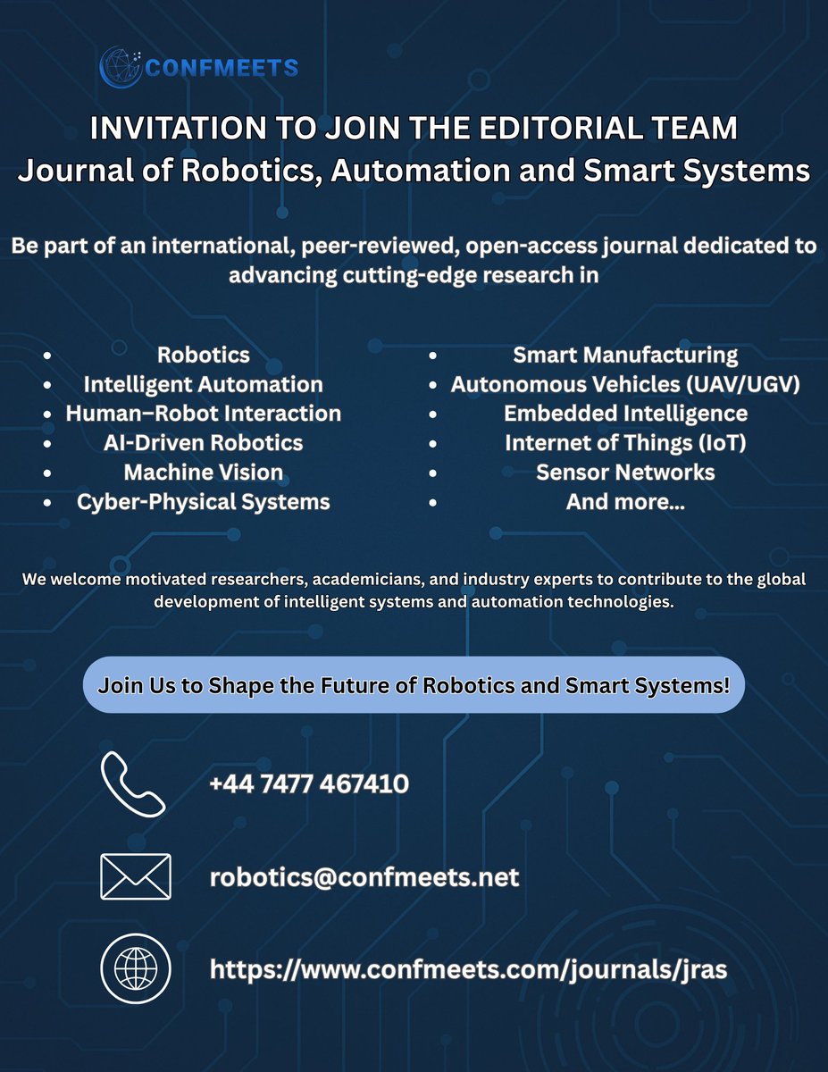 ConfmeetsJou's tweet image. We&apos;re expanding! Confmeets invites you to join the Editorial Board of the Journal of #Robotics, #Automation and #SmartSystems. 
Help us advance peer-reviewed, open-access science.
confmeets.com/journals/jras
#AI #SmartManufacturing #Industry #AutonomousVehicles #UAV  #MachineVision