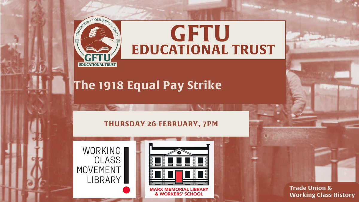 GFTUET's tweet image. Trade Union &amp;amp; Working Class History brings our past to life but as powerful lessons for today’s struggles 🤝

🚩 The 1918 Equal Pay Strike | 26 Feb 2026, 7pm

👉 Sign up today to secure your place: gftuet.org.uk/courses/trade-…

#GFTUET #WorkingClass #TradeUnion #History
