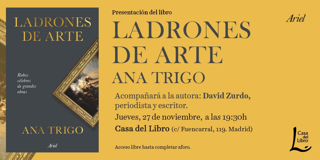 🎙️ Presentación de 'Ladrones de arte', de <a href="/byAnaTrigo/">Ana Trigo</a> en Madrid. El encuentro será  hoy a las 19.30 h en la <a href="/casadellibro/">Casa del Libro</a>, calle Fuencarral. Acompañará a la autora el periodista i escritor <a href="/DavidZurdo1/">David Zurdo</a>⬇️⬇️  planetadelibros.com/libro-ladrones…