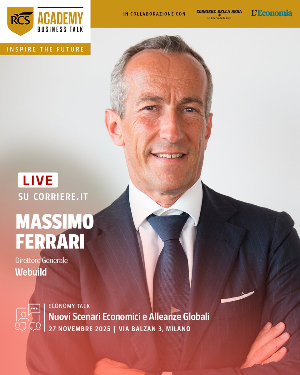 Webuild_Group's tweet image. 📅 Massimo Ferrari - Direttore Generale #webuild - interviene a &quot;Geoeconomy Talk, Nuovi Scenari Economici e Alleanze Globali&quot; di #RCSAcademy @Corriere.

Un confronto strategico tra #istituzioni, #manager ed esperti su competitività delle imprese europee, economie globali in…