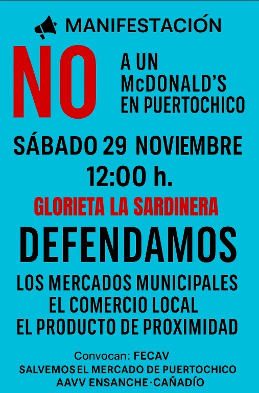 👉Este sábado os animamos a participar en la manifestación para decir ＮＯ a la ocupación mayoritaria del Mercado municipal de Puertochico por un <a href="/McDonalds_espa/">McDonalds España</a> , terraza superior incluída🤦‍♀️
📍 12:00 hrs. - Rotonda de La Sardinera