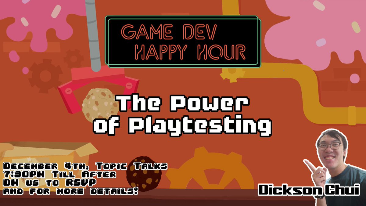 GameDevHH's tweet photo. [Announcement] The December monthly is next Thursday, December 4th from 7:30PM onwards. Join us Thursday as Dickson reflects on how playtesting shaped the development of Cookie Monster's cookie Factory.

👾 DM us for details! https://t.co/WGfC0K5JE1