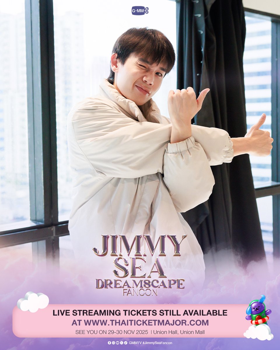 GMMTV's tweet image. &quot;จิมมี่-ซี&quot; เตรียมมาเจอกับทุกคนในวันที่ 29-30 นี้แล้ว ทุกคนพร้อมกันหรือยังครับ!

แล้วมาเจอกันใน “JIMMY SEA DREAMSCAPE FANCON 💭” #JimmySeaFancon

📌 Buy Live Streaming Tickets 👉 shorturl.asia/M0U7L
SEE YOU ON 29 - 30 NOV 2025 | Union Hall, Union Mall

#GMMTV
@jimmyyjp_…